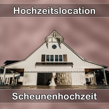 Location - Hochzeitslocation Scheune in Nierstein