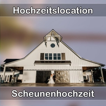 Location - Hochzeitslocation Scheune in Ober-Olm
