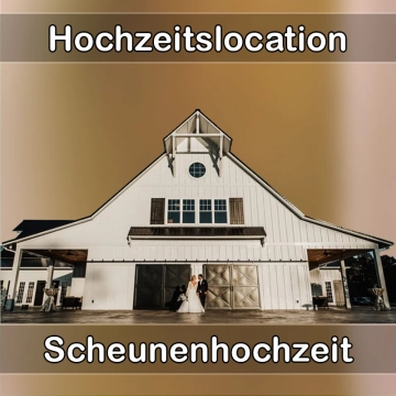Location - Hochzeitslocation Scheune in Oberaurach