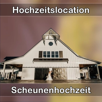 Location - Hochzeitslocation Scheune in Oberhaid (Oberfranken)