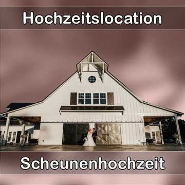 Location - Hochzeitslocation Scheune in Oberkochen