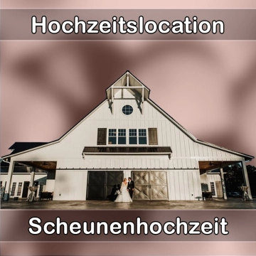Location - Hochzeitslocation Scheune in Oberrot