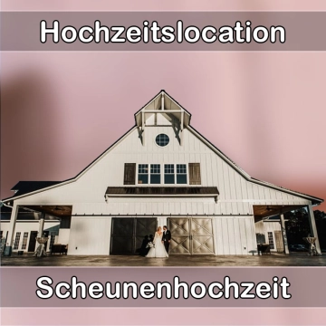 Location - Hochzeitslocation Scheune in Oberschneiding