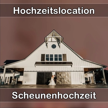 Location - Hochzeitslocation Scheune in Obersontheim