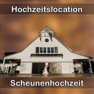 Location - Hochzeitslocation Scheune in Oberstaufen
