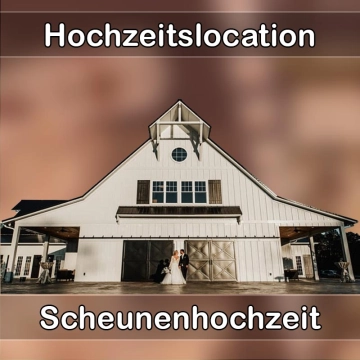 Location - Hochzeitslocation Scheune in Obersulm