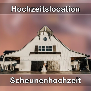 Location - Hochzeitslocation Scheune in Oberteuringen
