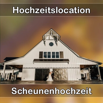 Location - Hochzeitslocation Scheune in Ochsenhausen