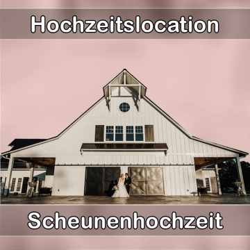 Location - Hochzeitslocation Scheune in Öhringen