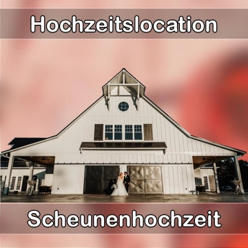 Location - Hochzeitslocation Scheune in Ofterdingen