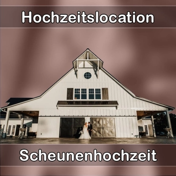 Location - Hochzeitslocation Scheune in Ohlstadt