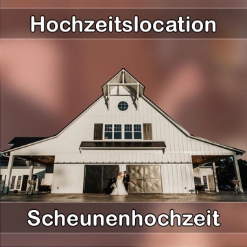 Location - Hochzeitslocation Scheune in Olbernhau