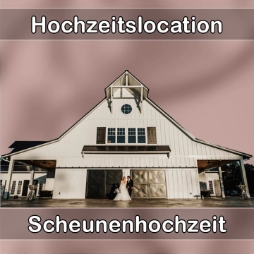 Location - Hochzeitslocation Scheune in Ortenburg