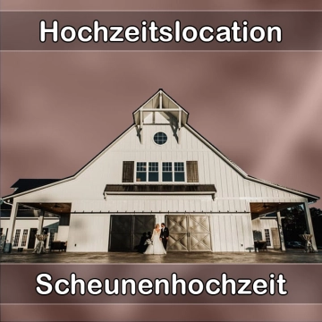 Location - Hochzeitslocation Scheune in Owingen