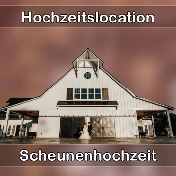 Location - Hochzeitslocation Scheune in Peiting