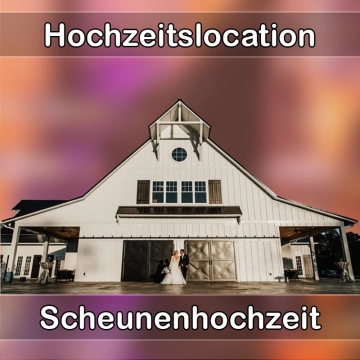 Location - Hochzeitslocation Scheune in Pfaffenhofen an der Ilm