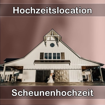 Location - Hochzeitslocation Scheune in Pfullendorf