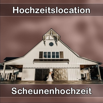 Location - Hochzeitslocation Scheune in Plaidt