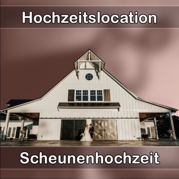 Location - Hochzeitslocation Scheune in Plauen