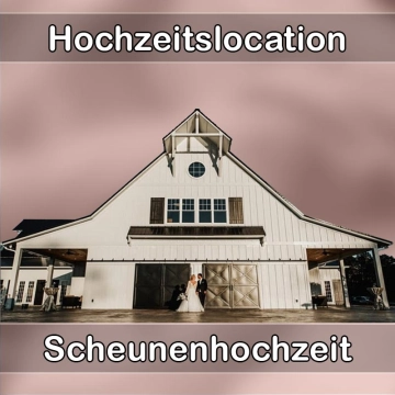 Location - Hochzeitslocation Scheune in Plüderhausen