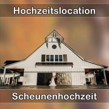 Location - Hochzeitslocation Scheune in Pocking