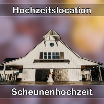 Location - Hochzeitslocation Scheune in Rauschenberg