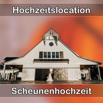 Location - Hochzeitslocation Scheune in Reichenbach an der Fils