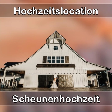 Location - Hochzeitslocation Scheune in Reichenberg (Unterfranken)