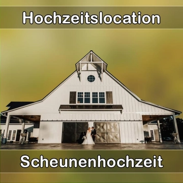 Location - Hochzeitslocation Scheune in Reinsdorf (Sachsen)