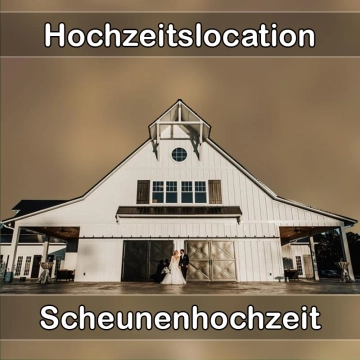 Location - Hochzeitslocation Scheune in Reutlingen