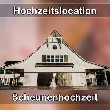 Location - Hochzeitslocation Scheune in Riedlingen