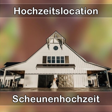 Location - Hochzeitslocation Scheune in Riegelsberg