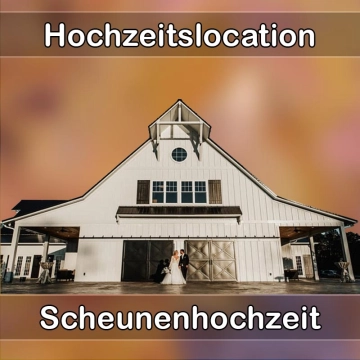 Location - Hochzeitslocation Scheune in Rockenberg
