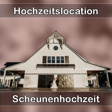 Location - Hochzeitslocation Scheune in Rodewisch