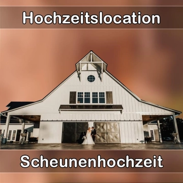 Location - Hochzeitslocation Scheune in Röderland