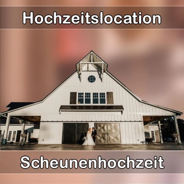 Location - Hochzeitslocation Scheune in Röttenbach (Landkreis Roth)