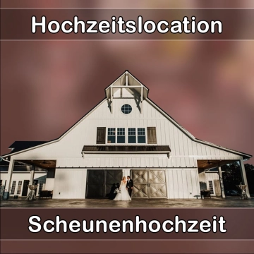 Location - Hochzeitslocation Scheune in Rohr in Niederbayern