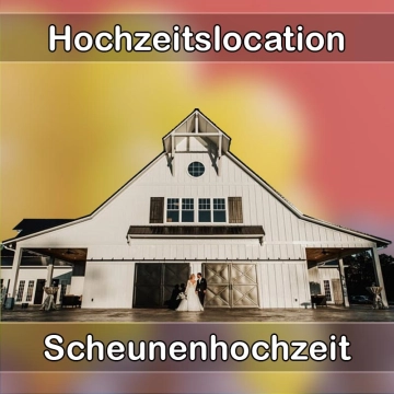 Location - Hochzeitslocation Scheune in Rosenthal am Rennsteig