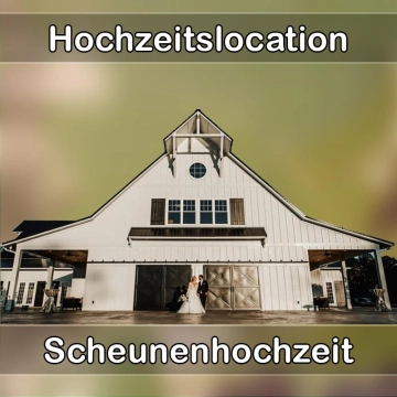 Location - Hochzeitslocation Scheune in Rot am See