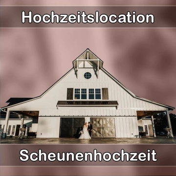 Location - Hochzeitslocation Scheune in Rückersdorf (Mittelfranken)