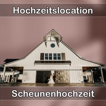 Location - Hochzeitslocation Scheune in Ruhland