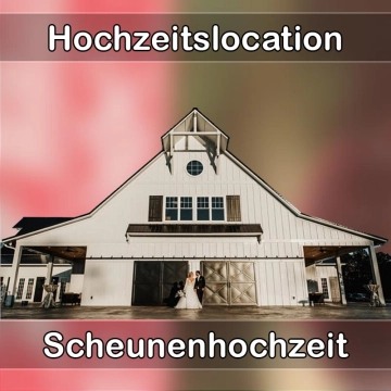 Location - Hochzeitslocation Scheune in Saarburg