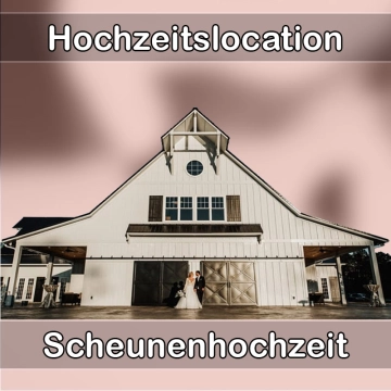 Location - Hochzeitslocation Scheune in Sachsenheim