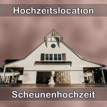 Location - Hochzeitslocation Scheune in Schechen