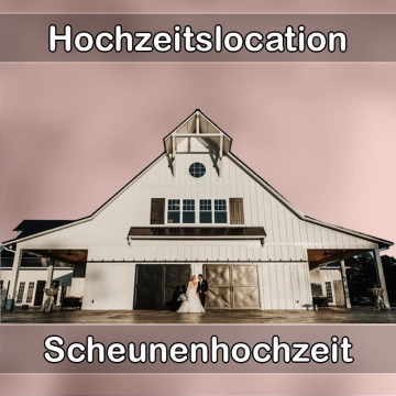 Location - Hochzeitslocation Scheune in Scheßlitz