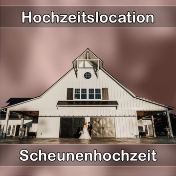 Location - Hochzeitslocation Scheune in Schiffweiler