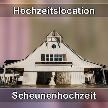 Location - Hochzeitslocation Scheune in Schlitz