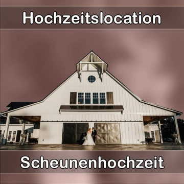 Location - Hochzeitslocation Scheune in Schneeberg (Erzgebirge)