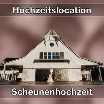 Location - Hochzeitslocation Scheune in Schönheide