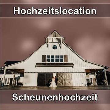 Location - Hochzeitslocation Scheune in Schönwald (Bayern)
